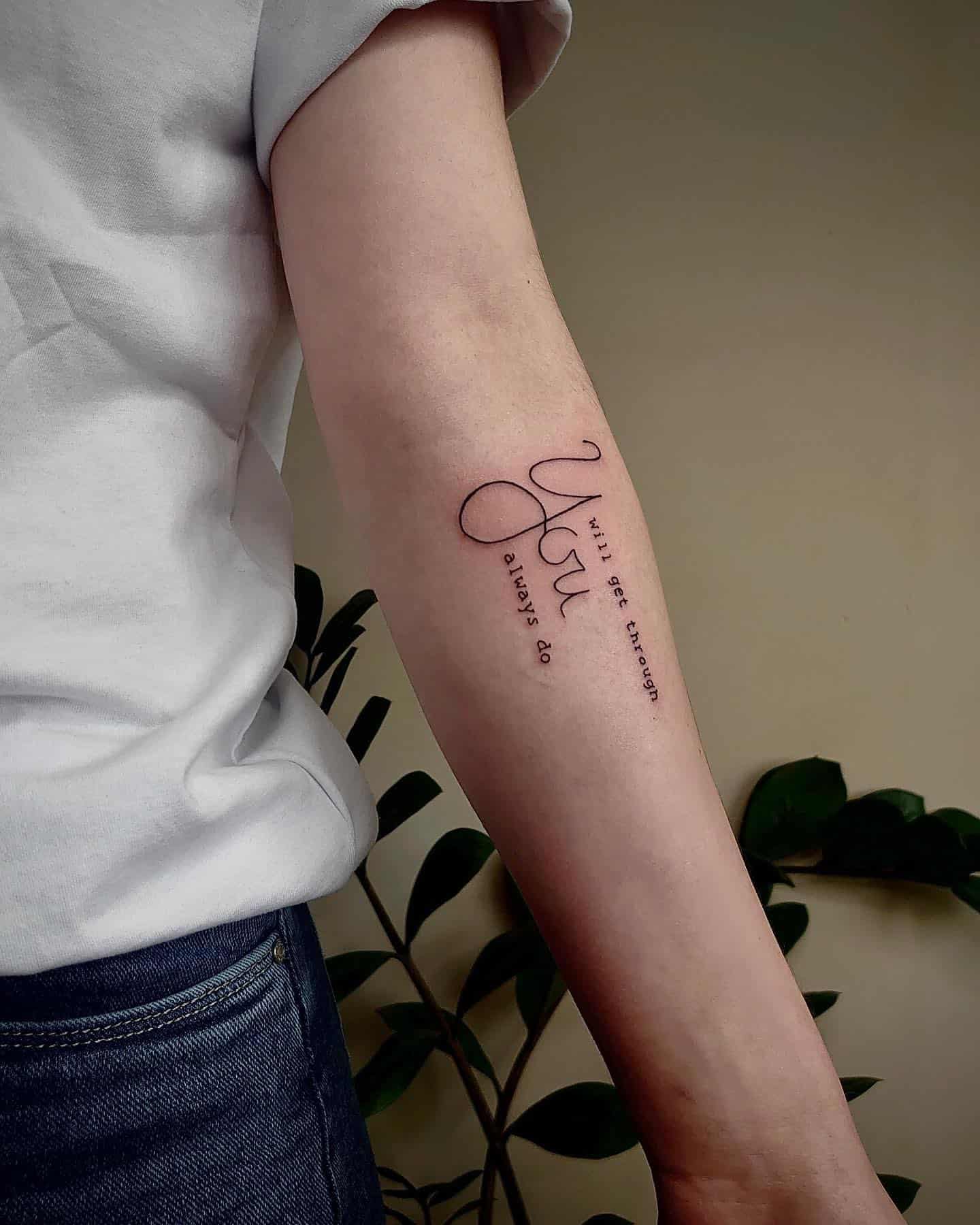 Quote Forearm Tattoo 2